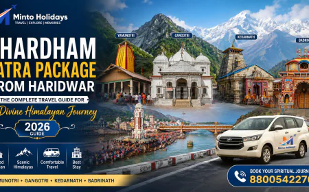 Chardham Yatra Package from Haridwar: The Complete Travel Guide for a Divine Himalayan Journey (2026)