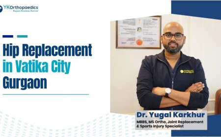 Hip Replacement in Vatika City Gurgaon