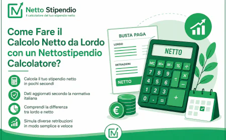 Come Fare il Calcolo Netto da Lordo con un Nettostipendio Calcolatore?