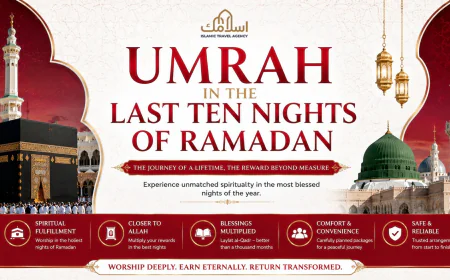 Performing Umrah in the Last Ten Nights of Ramadan