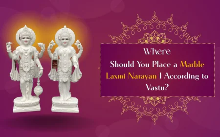 Where Should You Place a Marble Laxmi Narayan I According to Vastu?