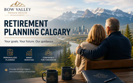 Retirement Planning Calgary | Bow Valley Private Wealth Management