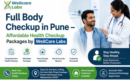 Full Body Checkup in Pune – Affordable Health Checkup Packages by WellCare Labs