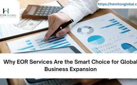 Why EOR Services Are the Smart Choice for Global Business Expansion