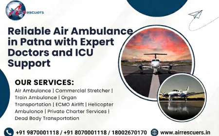 Reliable Air Ambulance in Patna with Expert Doctors and ICU Support