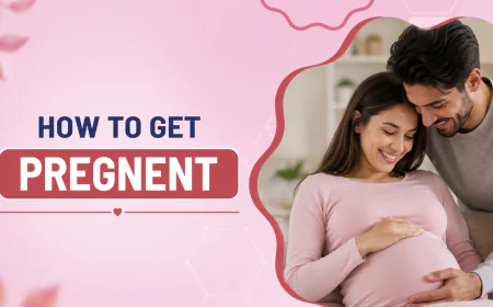 How to Get Pregnant