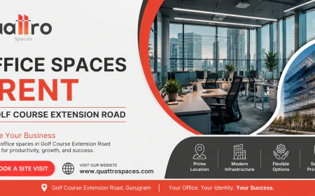 Why Office Spaces for Rent in Golf Course Extension Road