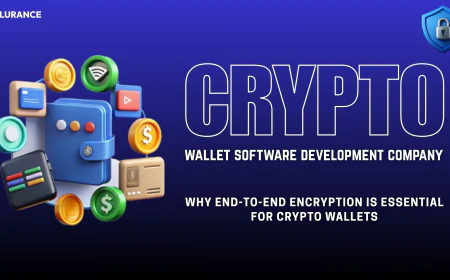 Why End-to-End Encryption Is Essential for Crypto Wallets