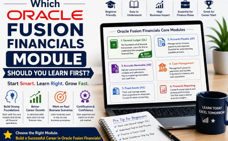 Which Oracle Fusion Financials Module Should You Learn First?