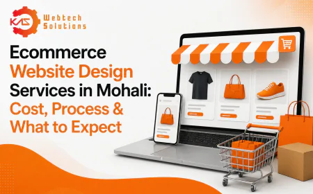 Ecommerce Website Design Services in Mohali: Cost, Process & What to Expect