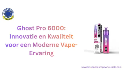 Ghost Pro 6000: Innovatie en Kwaliteit voor een Moderne Vape-Ervaring