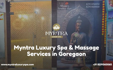 Why Myntra Luxury Spa is a Trusted Wellness Destination in Goregaon