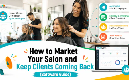 How to Market Your Salon and Keep Clients Coming Back (Software Guide)