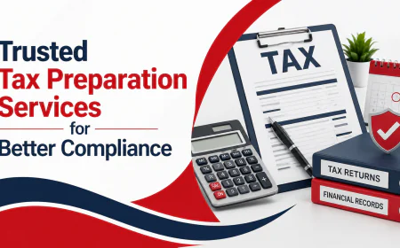 Trusted Tax Preparation Services for Better Compliance