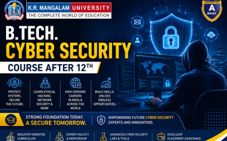 B.Tech. Cyber Security Course After 12th: Eligibility, Syllabus, Admissions & Career Scope