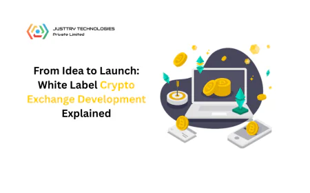 From Idea to Launch: White Label Crypto Exchange Development Explained