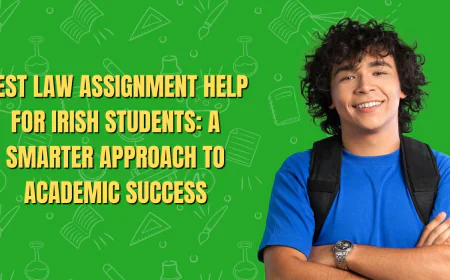 Best Law Assignment Help for Irish Students: A Smarter Approach to Academic Success