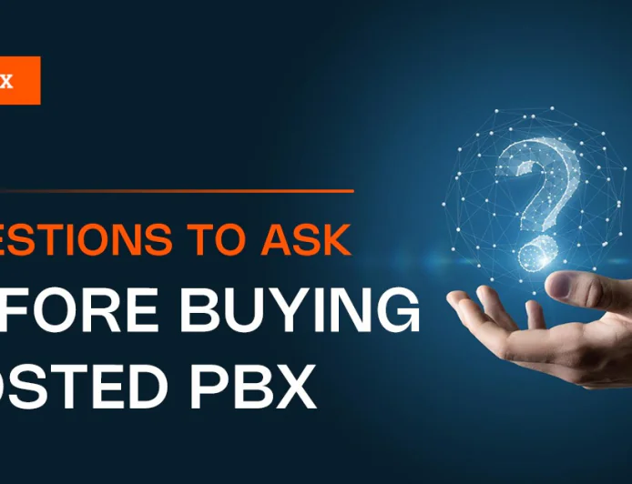 Questions to Ask Before Buying Hosted PBX