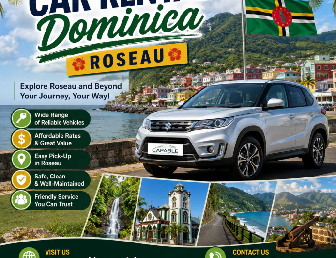 Why Choose Car Rental Dominica Roseau by Capable Car Rental?