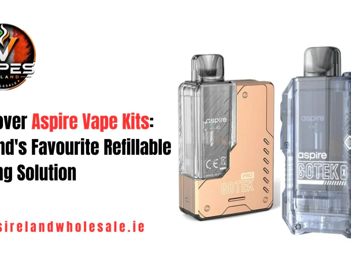 Discover Aspire Vape Kits: Ireland's Favourite Refillable Vaping Solution