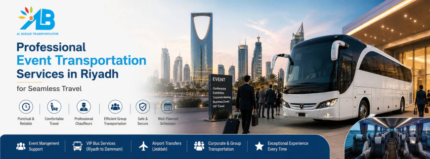 Professional Event Transportation Services in Riyadh for Seamless Travel