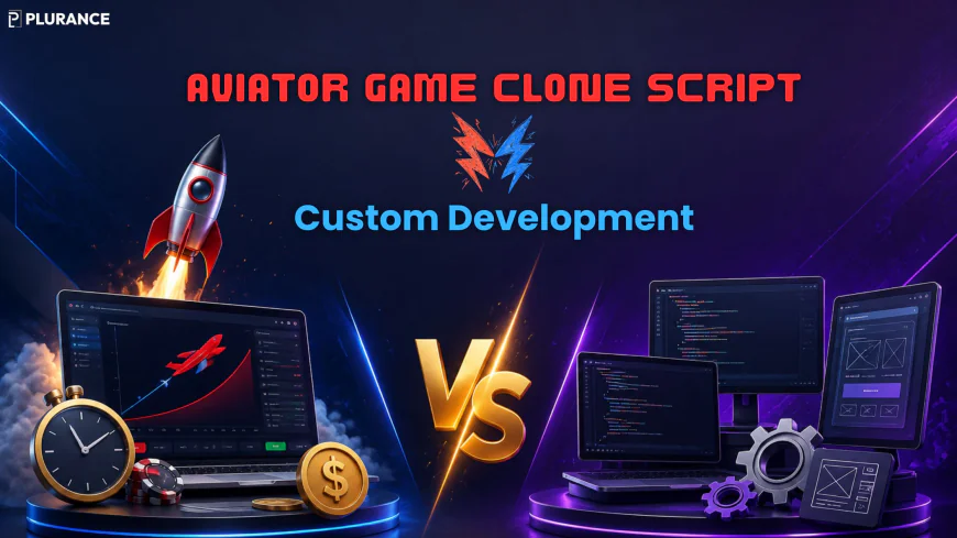Aviator Game Clone Script vs Custom Development: Which Is Better?