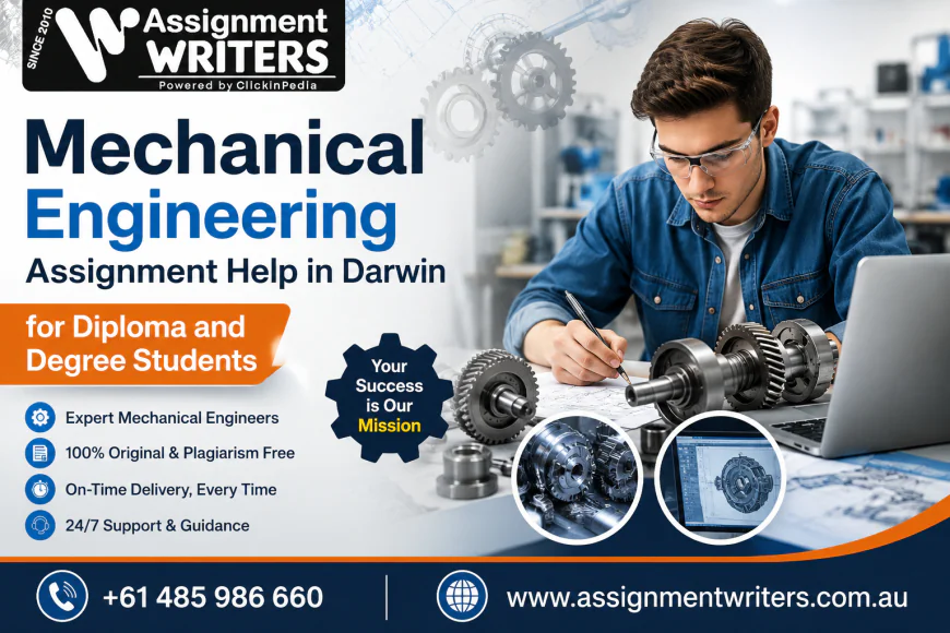 Mechanical Engineering Assignment Help in Darwin for Diploma and Degree Students