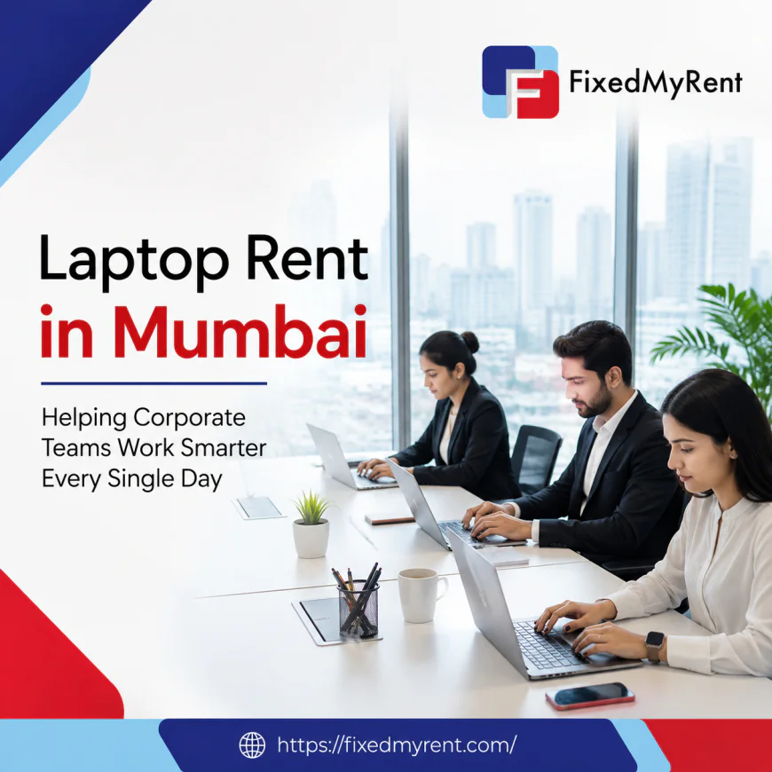 Laptop Rent in Mumbai Powering Growing Teams with Reliable Business Technology