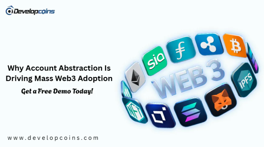 Why Account Abstraction Is Driving Mass Web3 Adoption