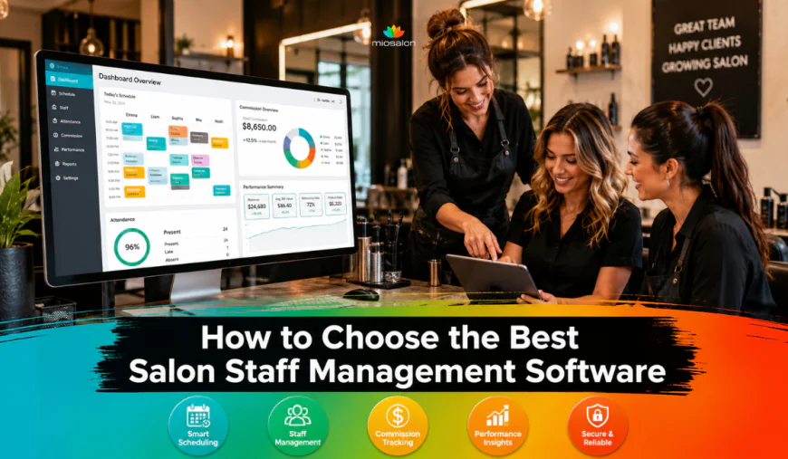 How to Choose the Best Salon Staff Management Software
