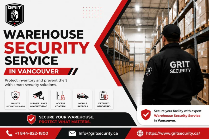 Warehouse Security Service in Vancouver for Better Safety