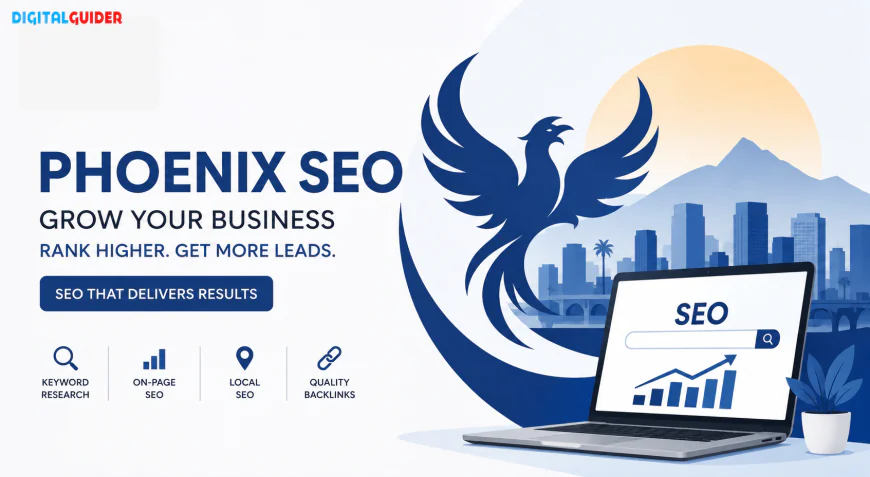 Phoenix SEO: Helping Businesses Grow with Better Online Visibility