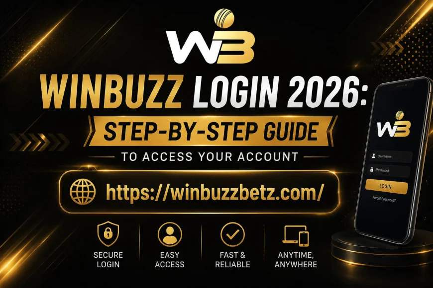 Winbuzz Login 2026: Step-by-Step Guide to Access Your Account in Seconds