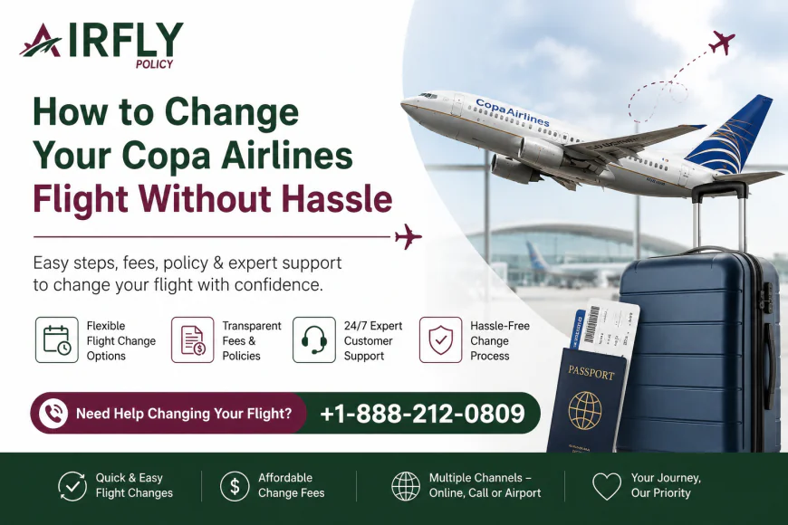 How to Change Your Copa Airlines Flight Without Hassle
