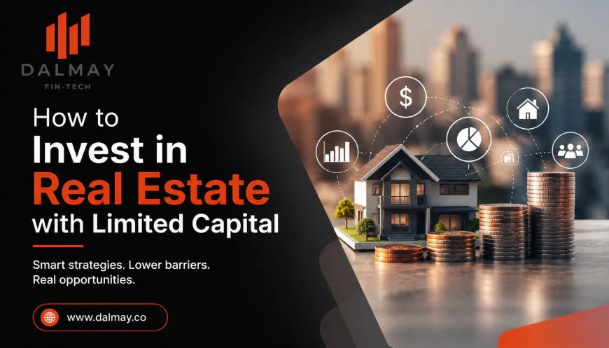 How to Invest in Real Estate with Limited Capital and Diversify Your Portfolio
