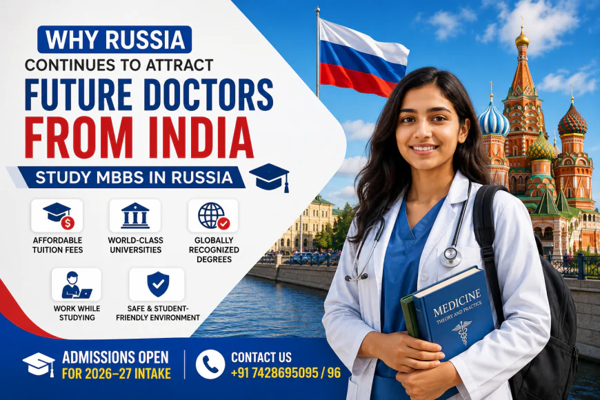 Why Russia Continues to Attract Future Doctors from India