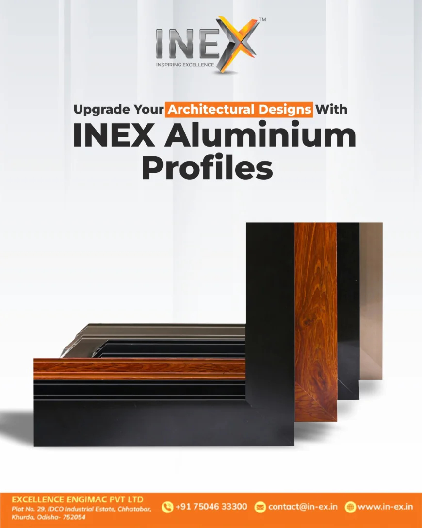 Aluminium Extrusion Manufacturer India | Custom Aluminium Profiles | INEX INDIA