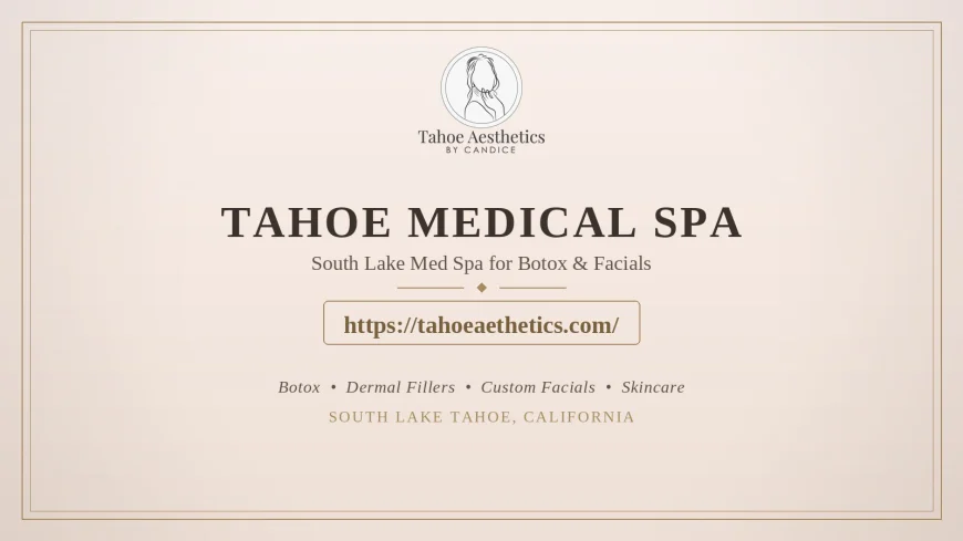 Tahoe Medical Spa | South Lake Med Spa for Botox & Facials