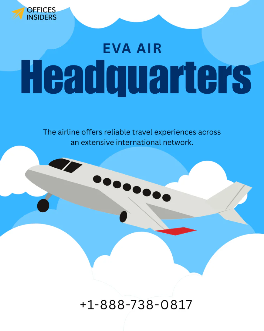 Eva Air Headquarters +1-888-738-0817