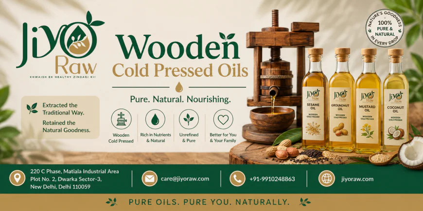 Wooden Cold Pressed Oils: A Complete Guide to Health, Purity