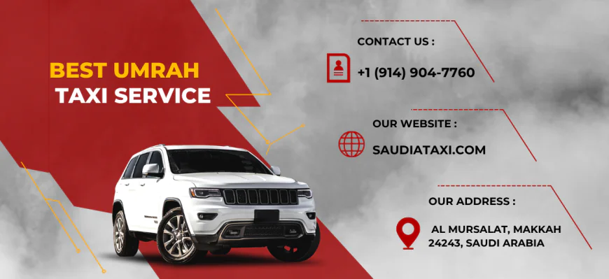 Taif Ziyarat and Jeddah to Makkah Taxi Service – Comfortable, Reliable & Affordable Travel with Saudia Taxi