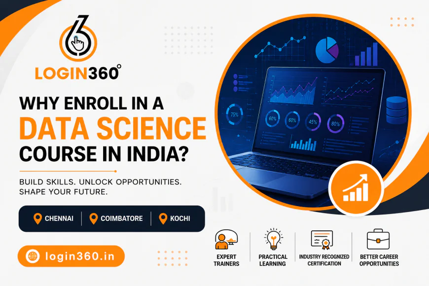 Why Enroll in a Data Science Course in India?