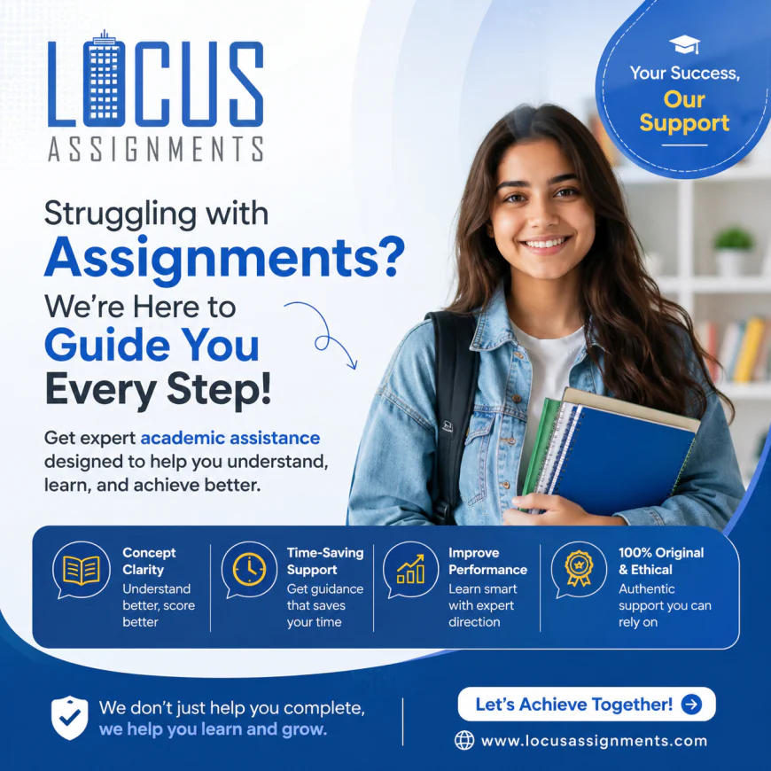 Assignment Help | Academic Guidance by Locus Assignments