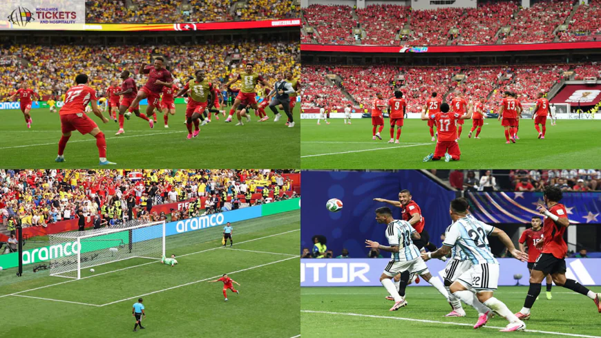 Argentina vs Switzerland Tickets: Switzerland face Argentina in the World Cup quarterfinals after beating Colombia