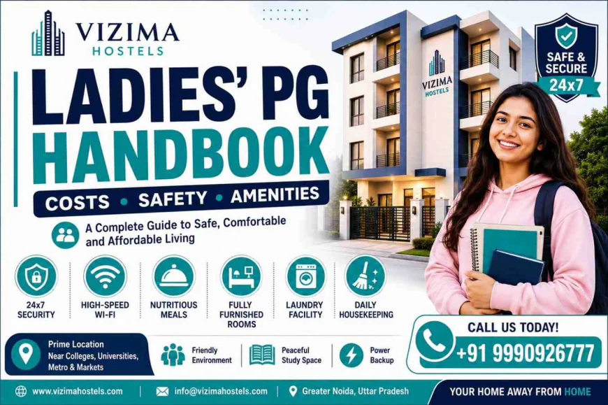 Ladies' PG Handbook: Costs, Safety, and Amenities