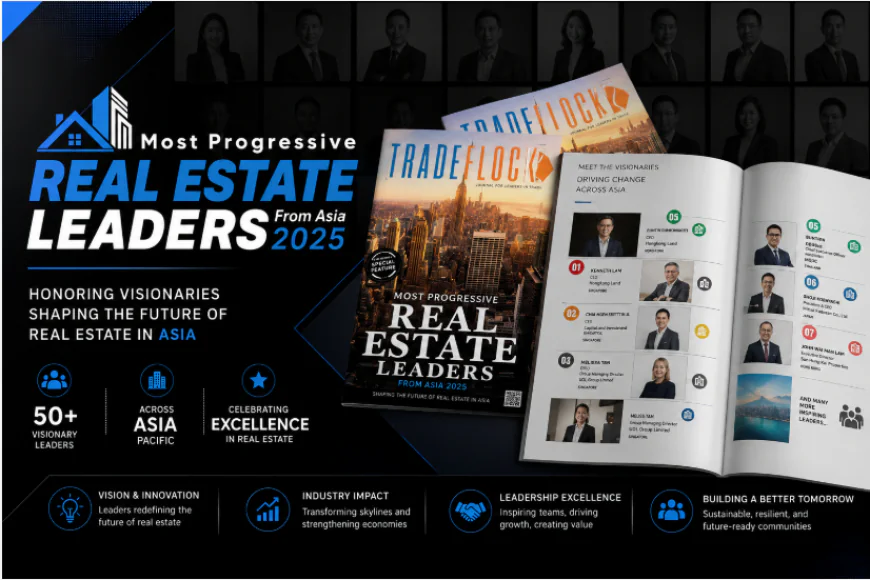 Most Progressive Real Estate Leaders From Asia 2025: Driving Innovation and Transforming the Future of Real Estate