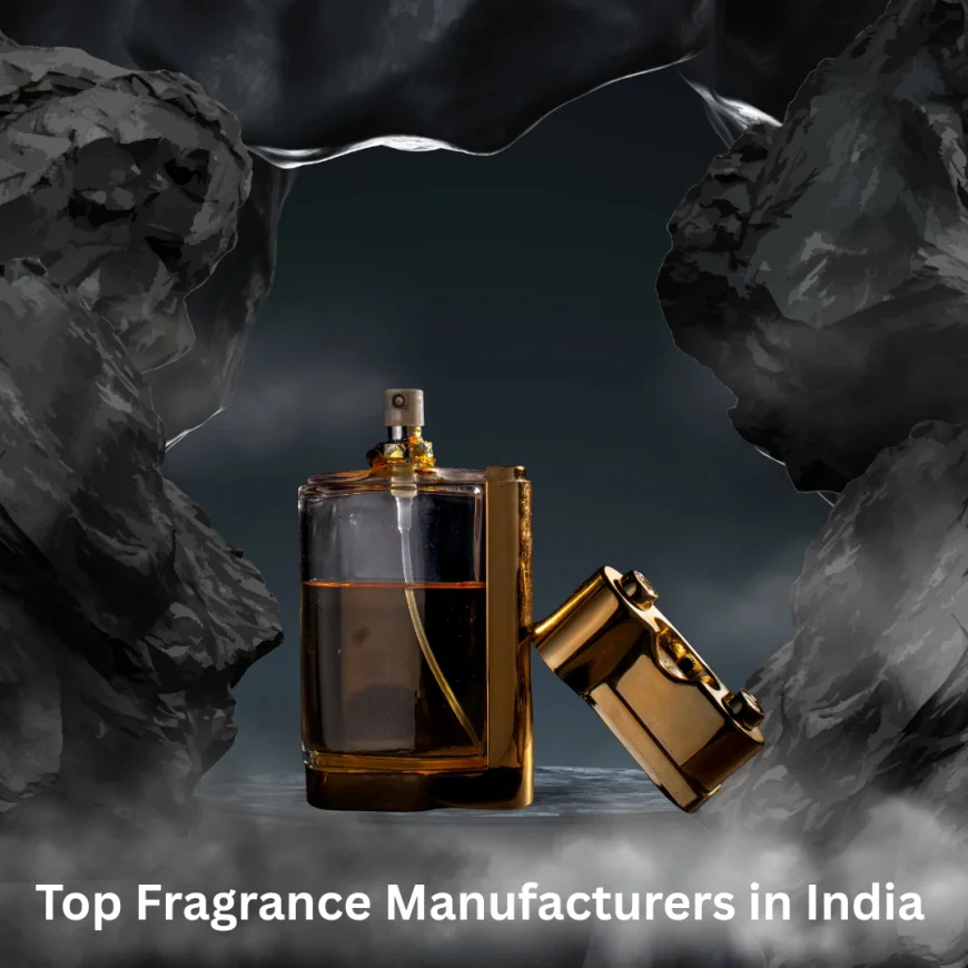Finding the Right Fragrance Manufacturer in India