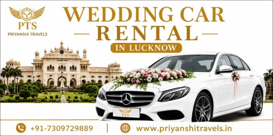 Wedding Car Rental in Lucknow for Elegant Celebrations