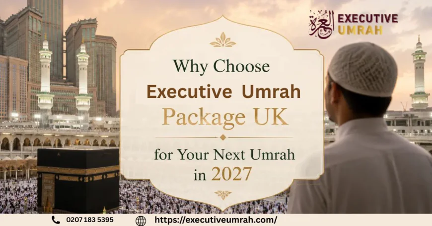 Get Exclusive Aspects and  Benefits Jan Umrah Packages 2027?