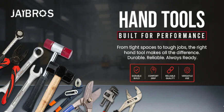 Why Hand Tools Are Essential in Every Industry